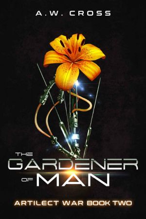 [Artilect War 02] • The Gardener of Man